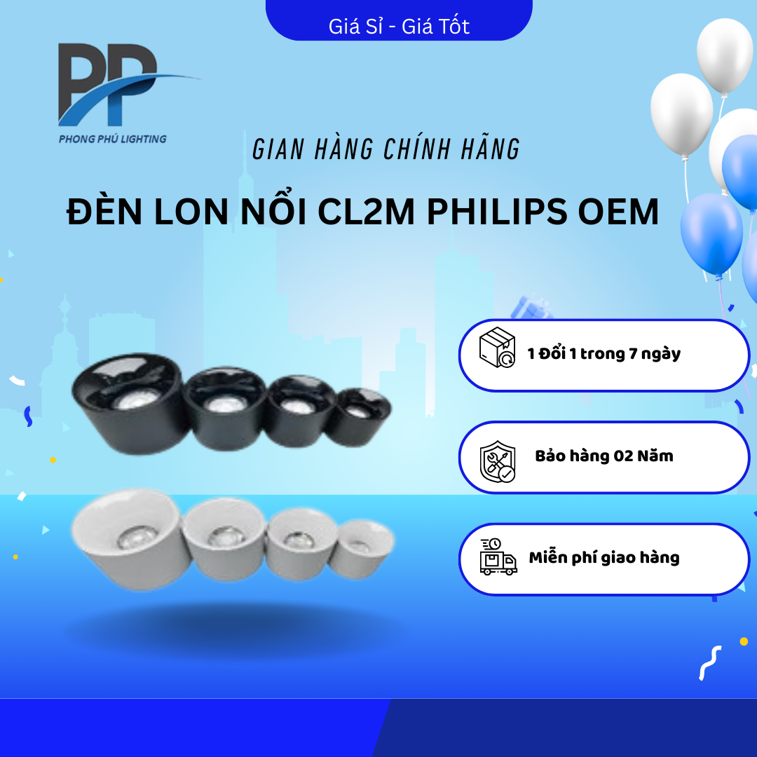 ĐÈN LON NỔI CL2M PHILIPS OEM