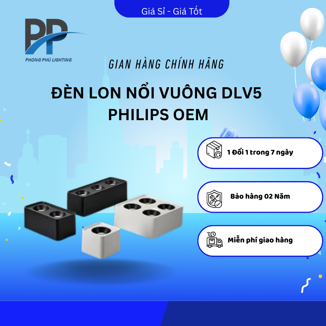 ĐÈN LON NỔI VUÔNG DLV5 PHILIPS OEM